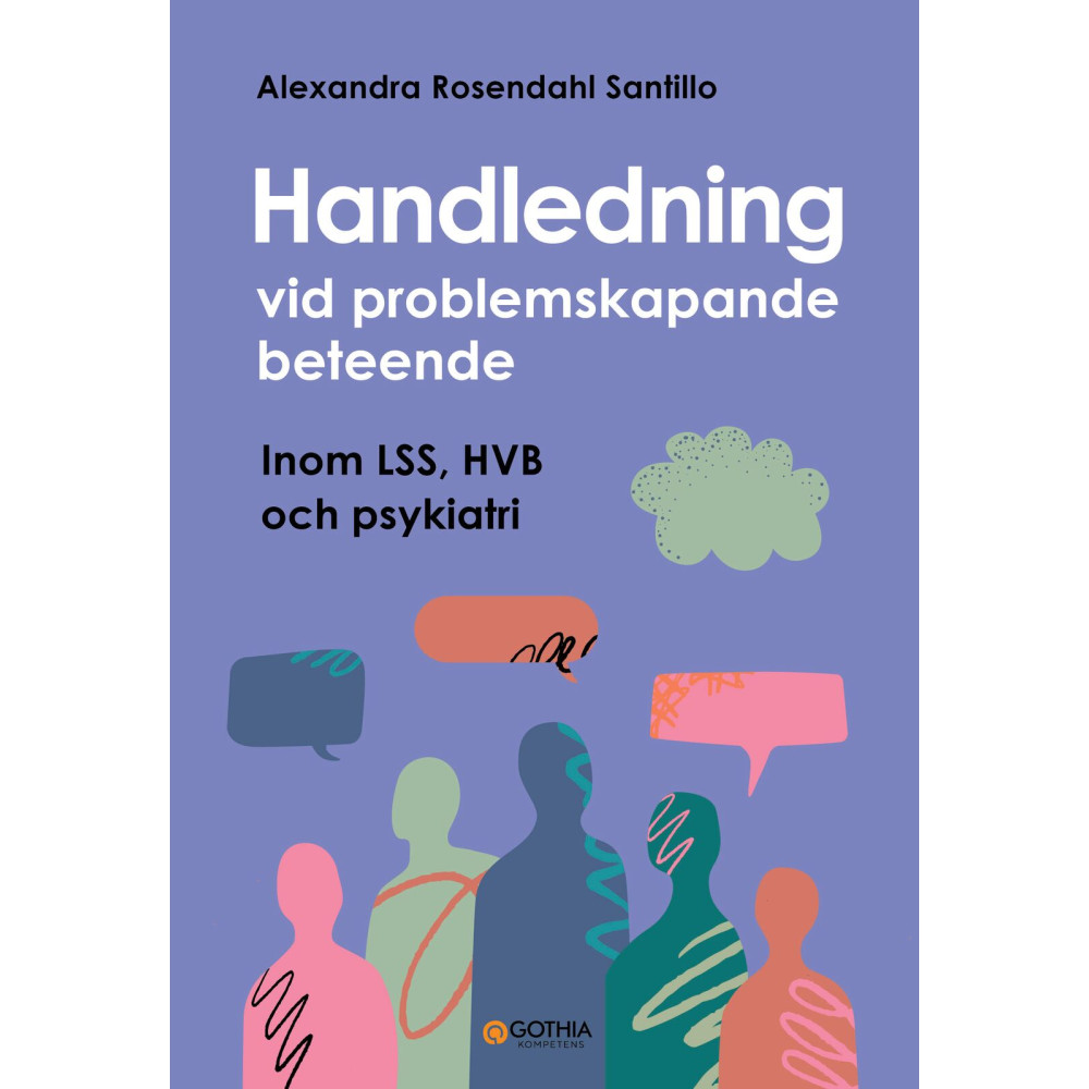 Produktbild för Handledning vid problemskapande beteende : inom LSS, HVB och psykiatri (häftad)