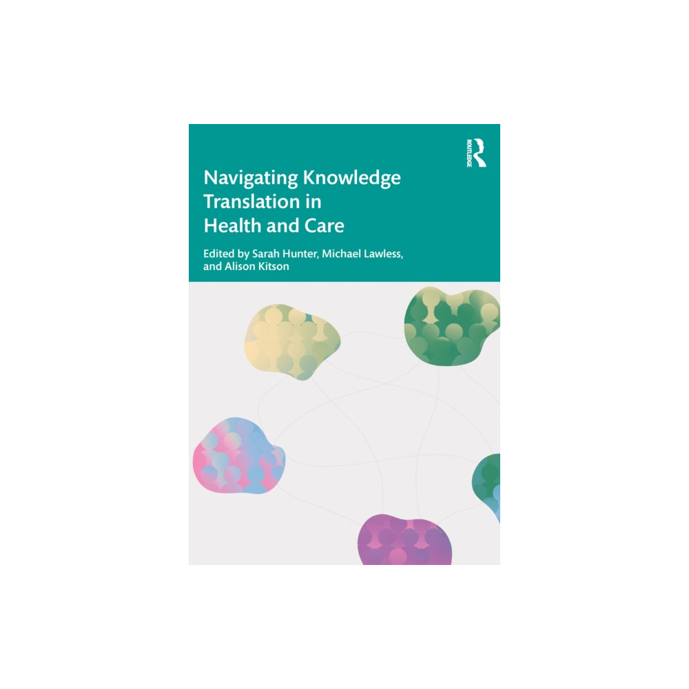 Produktbild för Navigating Knowledge Translation in Health and Care (häftad, eng)