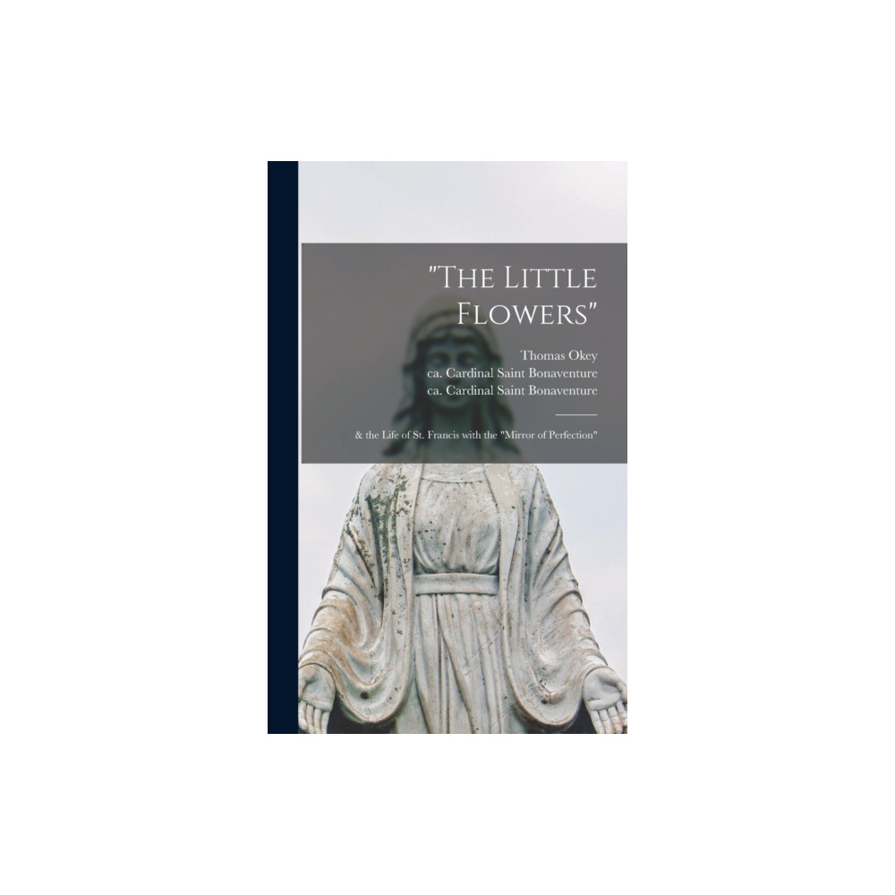 Produktbild för "The Little Flowers" (inbunden, eng)