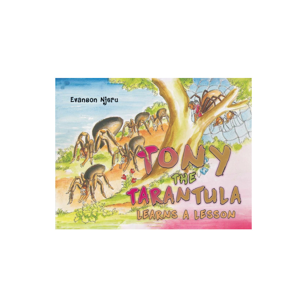 Produktbild för Tony the Tarantula Learns a Lesson (häftad, eng)