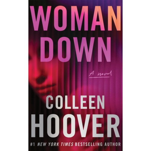 Colleen Hoover Woman Down: A Novel (pocket, eng)