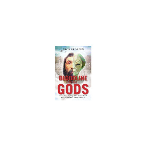 Nick (nick Redfern) Redfern Bloodline of the gods - unravel the mystery of the human blood type to reve (häftad, eng)