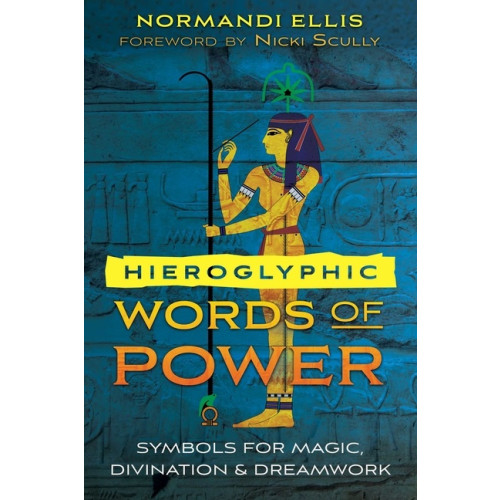 Normandi Ellis Hieroglyphic Words Of Power (häftad, eng)