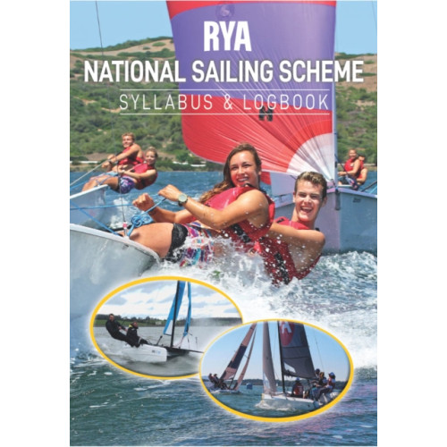 Royal Yachting Association RYA National Sailing Scheme Syllabus and Logbook (häftad, eng)