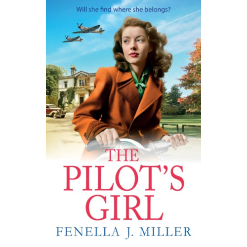 Boldwood Books Ltd The Pilot's Girl (inbunden, eng)