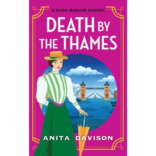 Boldwood Books Ltd Death by the Thames (inbunden, eng)