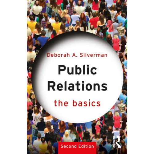 Taylor & francis ltd Public Relations: The Basics (häftad, eng)