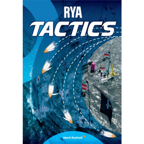 Royal Yachting Association RYA Tactics (häftad, eng)