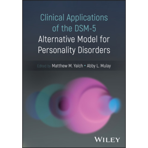 John Wiley & Sons Inc Clinical Applications of the DSM-5 Alternative Model for Personality Disorders (häftad, eng)
