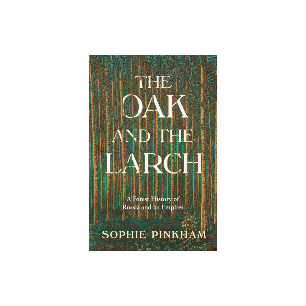 Produktbild för The Oak and The Larch (häftad, eng)