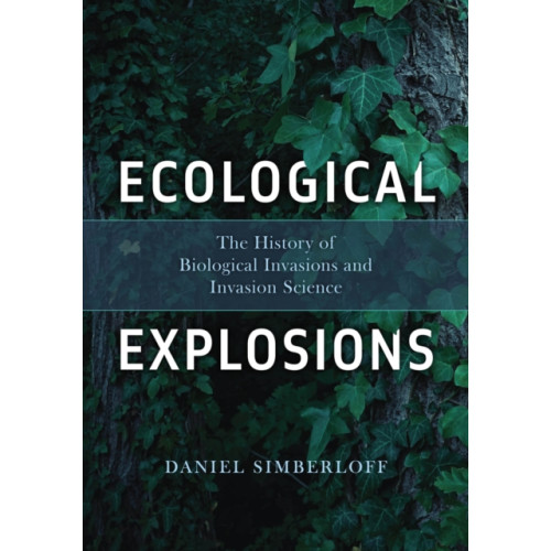 The university of chicago press Ecological Explosions (häftad, eng)