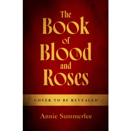 Penguin books ltd The Book of Blood and Roses (inbunden, eng)