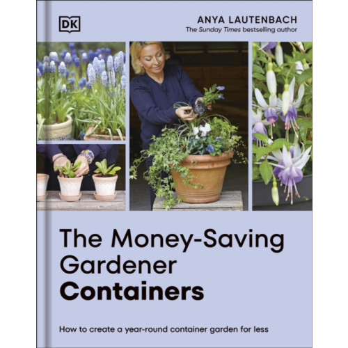 Dorling Kindersley Ltd The Money-Saving Gardener Containers (inbunden, eng)