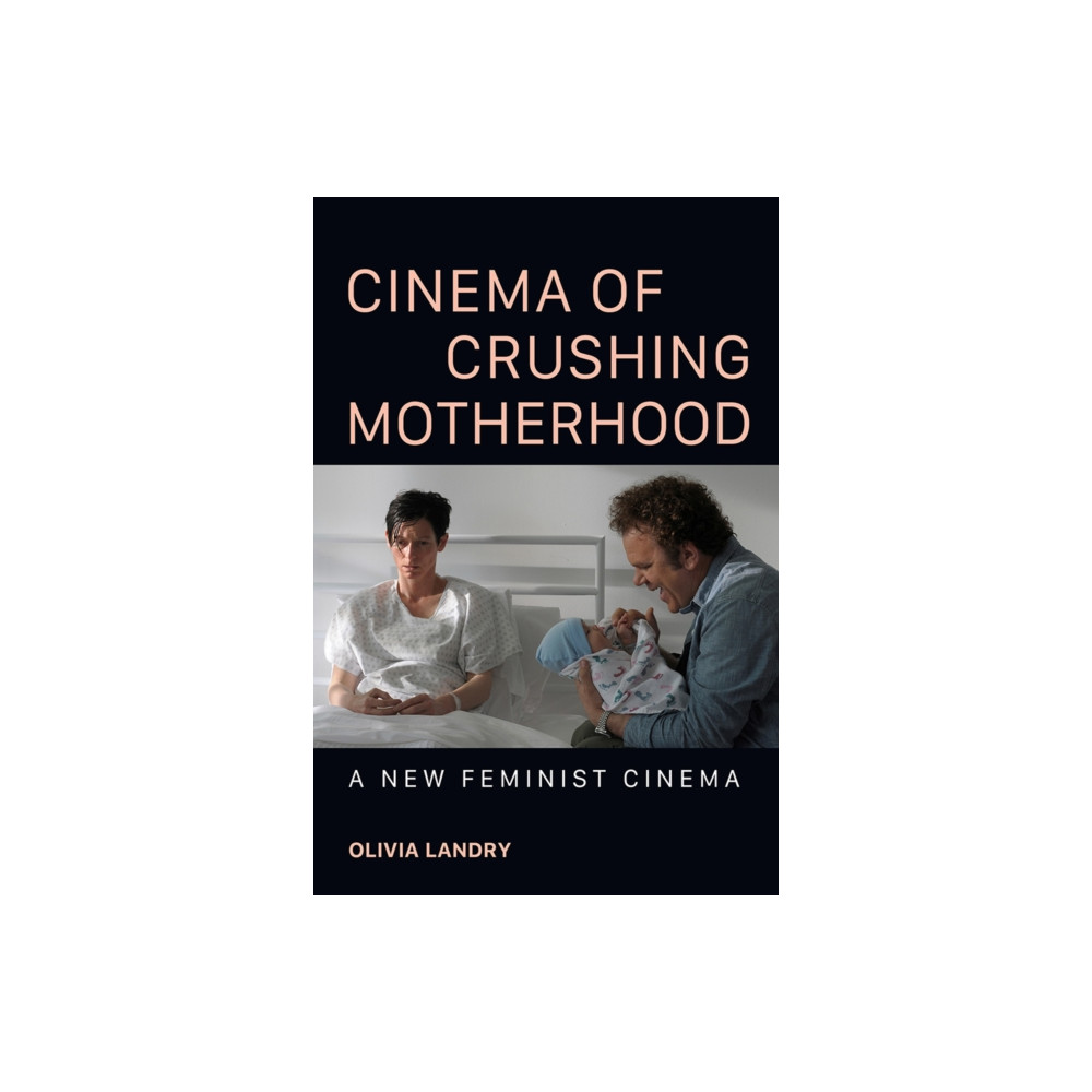 Produktbild för Cinema of Crushing Motherhood (häftad, eng)
