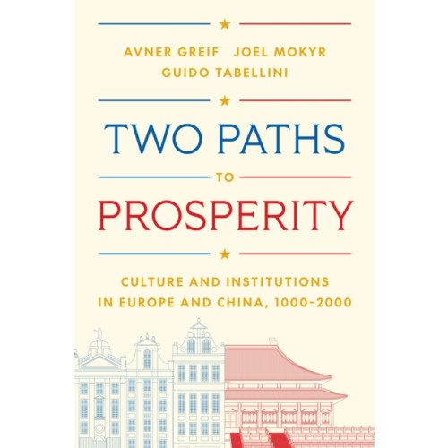 Princeton University Press Two Paths to Prosperity (inbunden, eng)