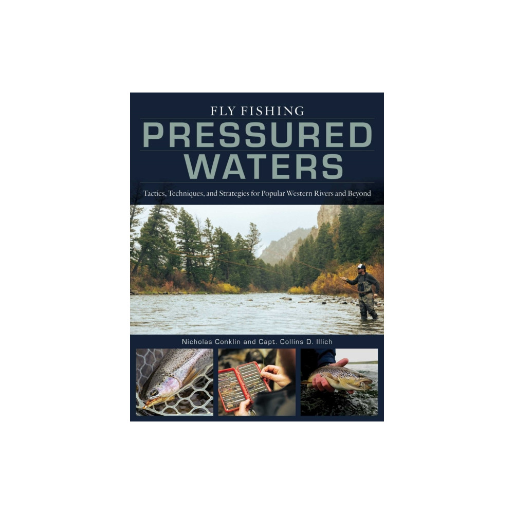 Produktbild för Fly Fishing Pressured Waters (inbunden, eng)