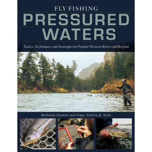 Stackpole Books Fly Fishing Pressured Waters (inbunden, eng)