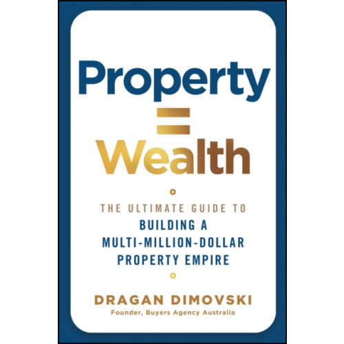 John Wiley & Sons Australia Ltd Property = Wealth (häftad, eng)
