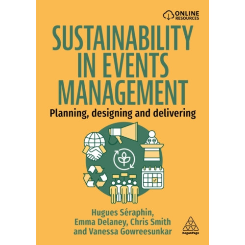 Kogan Page Ltd Sustainability in Events Management (häftad, eng)