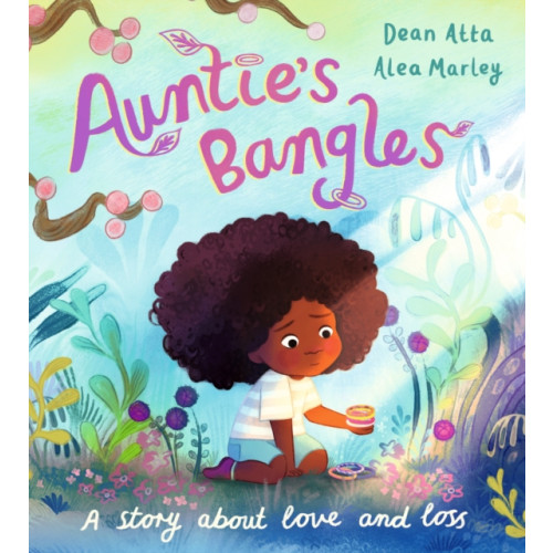 Hachette Children's Group Auntie's Bangles (inbunden, eng)