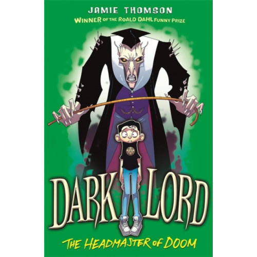 Hachette Children's Group Dark Lord: Headmaster of Doom (häftad, eng)
