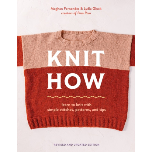Abrams Knit How (Revised and Updated Edition) (häftad, eng)