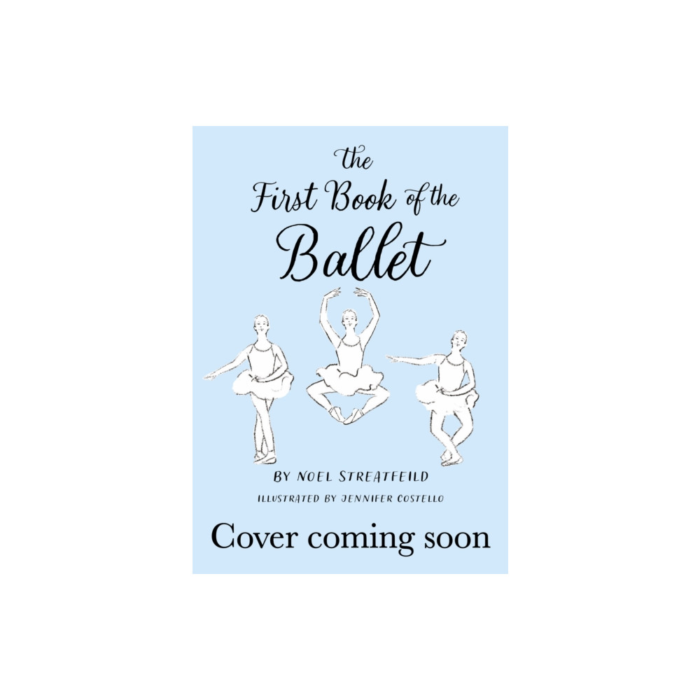 Produktbild för The First Book of the Ballet (inbunden, eng)