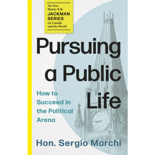 The Dundurn Group Pursuing a Public Life (häftad, eng)