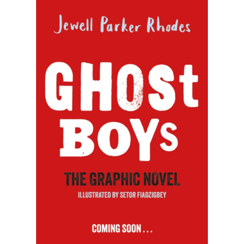 Hachette Children's Group Ghost Boys Graphic Novel (häftad, eng)