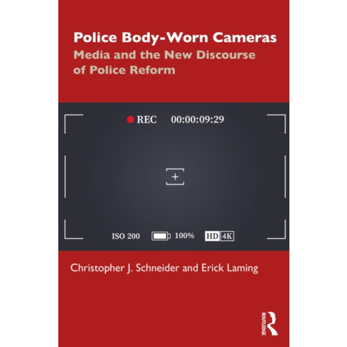 Taylor & francis ltd Police Body-Worn Cameras (häftad, eng)