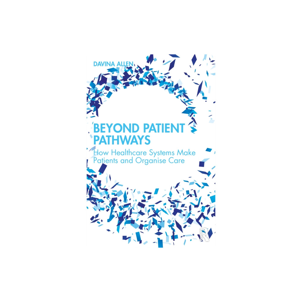 Produktbild för Beyond Patient Pathways (häftad, eng)