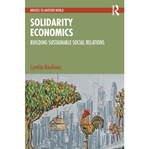 Taylor & francis ltd Solidarity Economics (häftad, eng)
