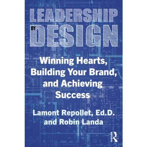 Taylor & francis ltd Leadership by Design (häftad, eng)