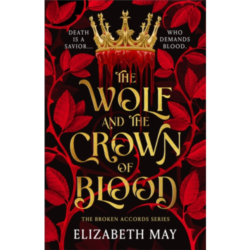 Bloomsbury Publishing (UK) The Wolf and the Crown of Blood (häftad, eng)