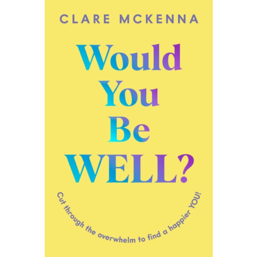 Hachette Books Ireland Would You Be Well? (häftad, eng)