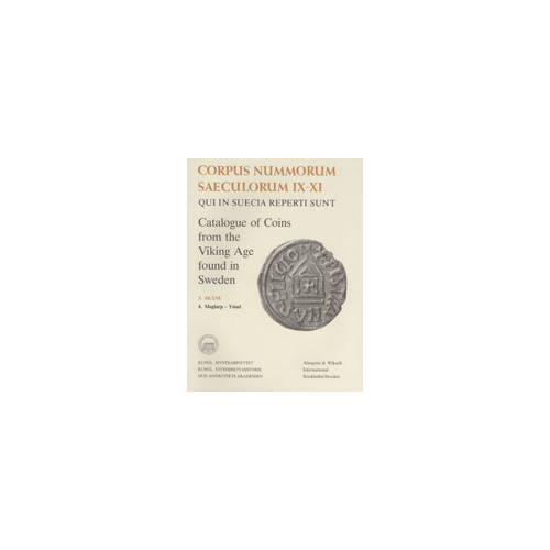 Brita Malmer Corpus Nummorum, 3. Skåne 4 : Catalogue of Coins from the Viking Age found in Sweden (häftad)