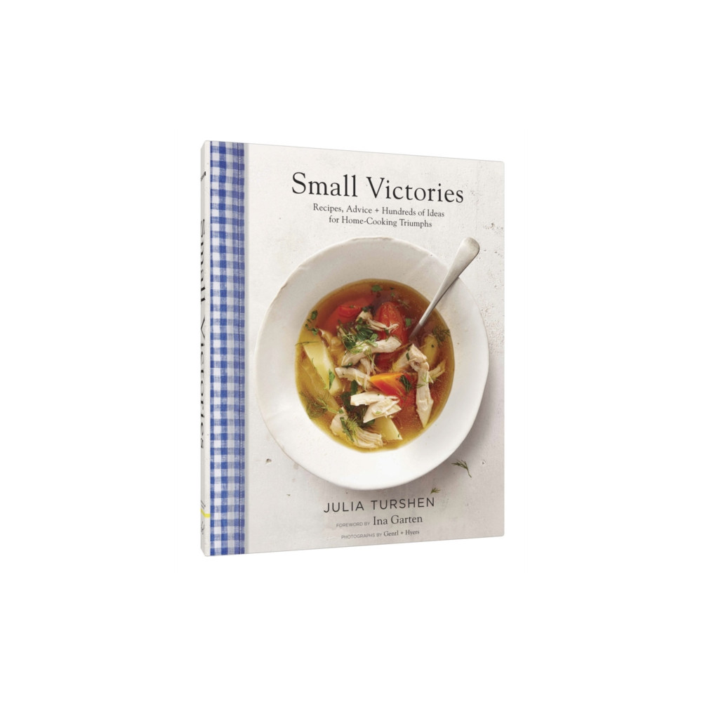 Produktbild för Small Victories: Recipes, Advice + Hundreds of Ideas for Home Cooking Triumphs (inbunden, eng)