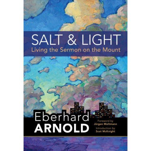 Plough Publishing House Salt and Light (inbunden, eng)