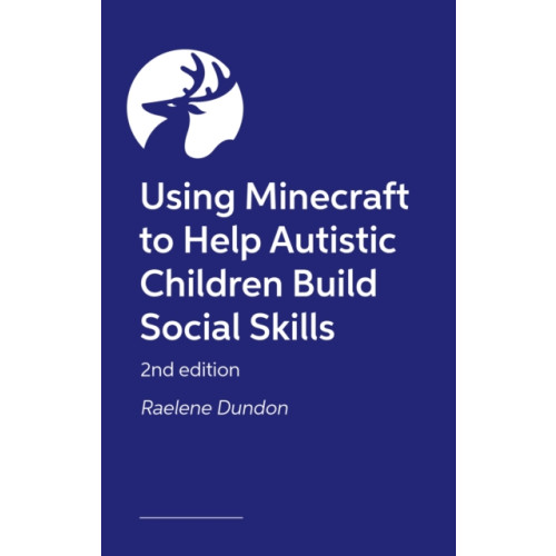 Jessica kingsley publishers Building Social Awareness in Autistic Children and their Peers Using Minecraft® (häftad, eng)