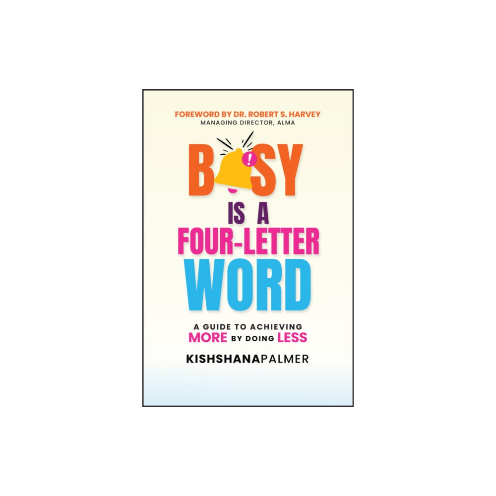 Produktbild för Busy Is a Four-Letter Word (häftad, eng)