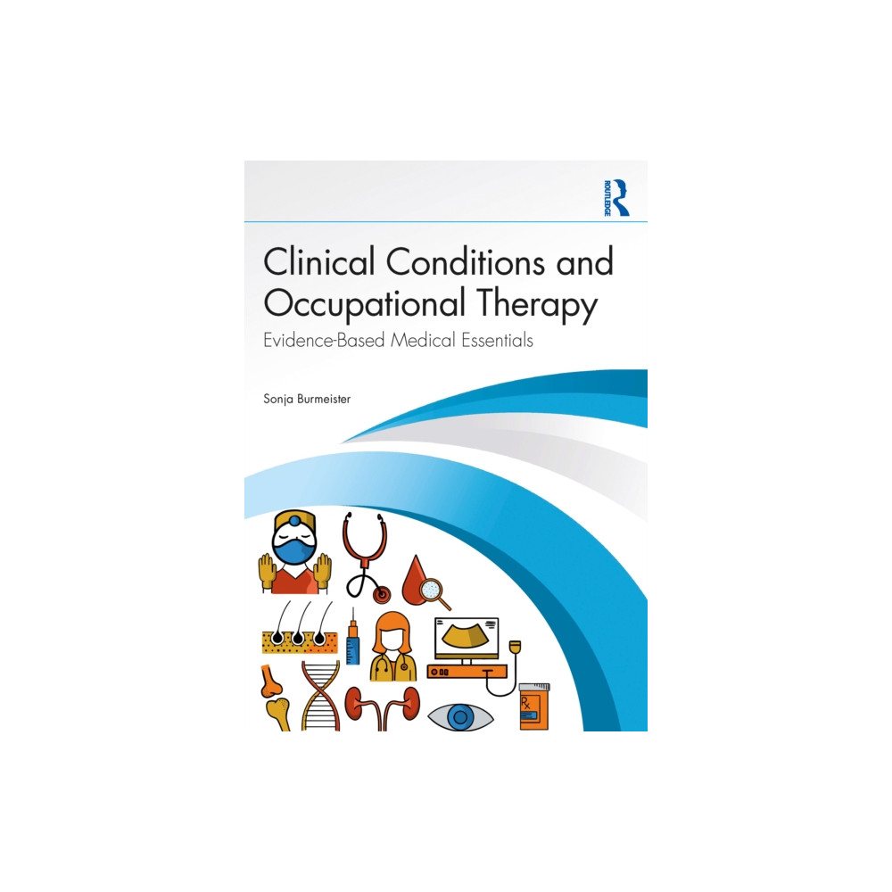 Produktbild för Clinical Conditions and Occupational Therapy (häftad, eng)