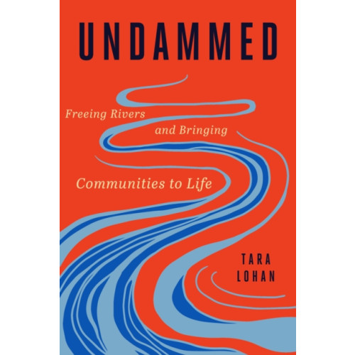 Princeton University Press Undammed (inbunden, eng)