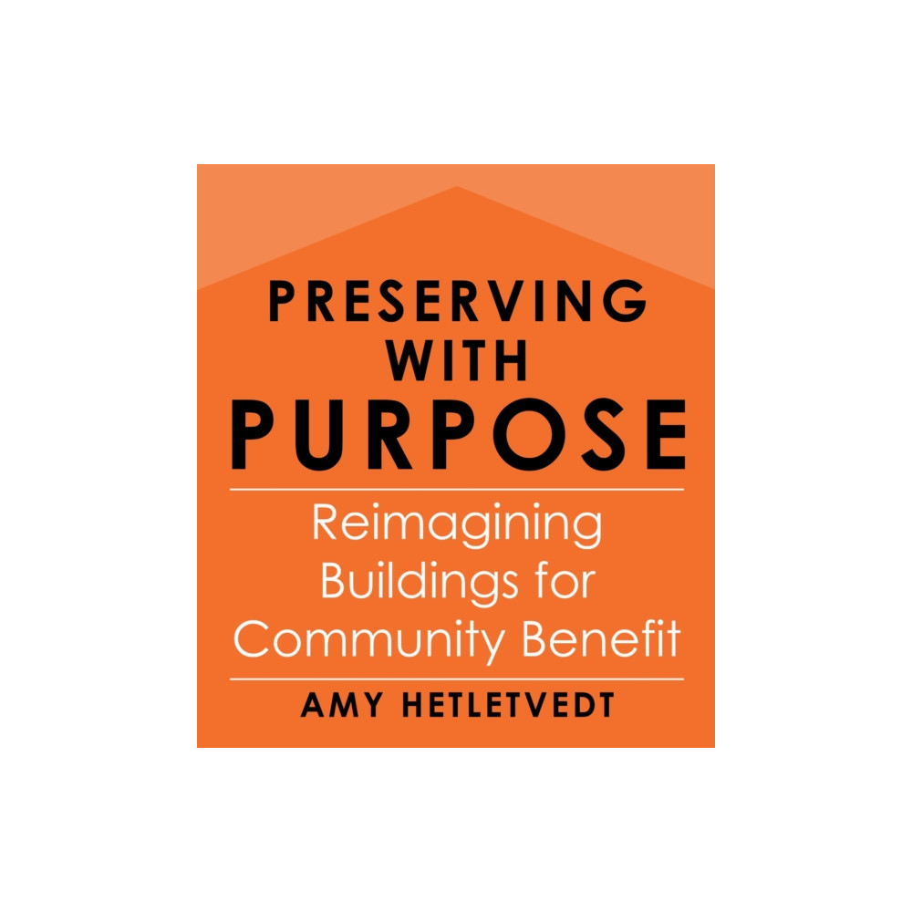 Produktbild för Preserving with Purpose (häftad, eng)