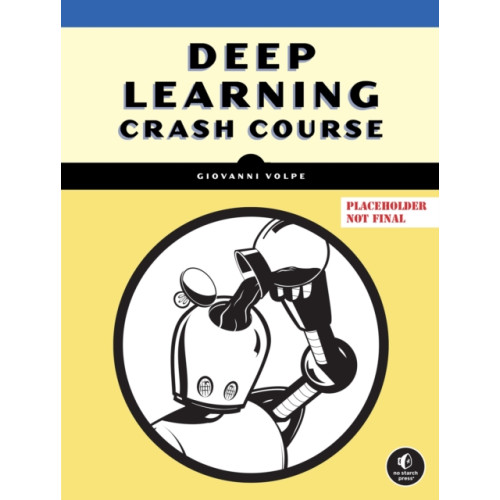No Starch Press,US Deep Learning Crash Course (häftad, eng)