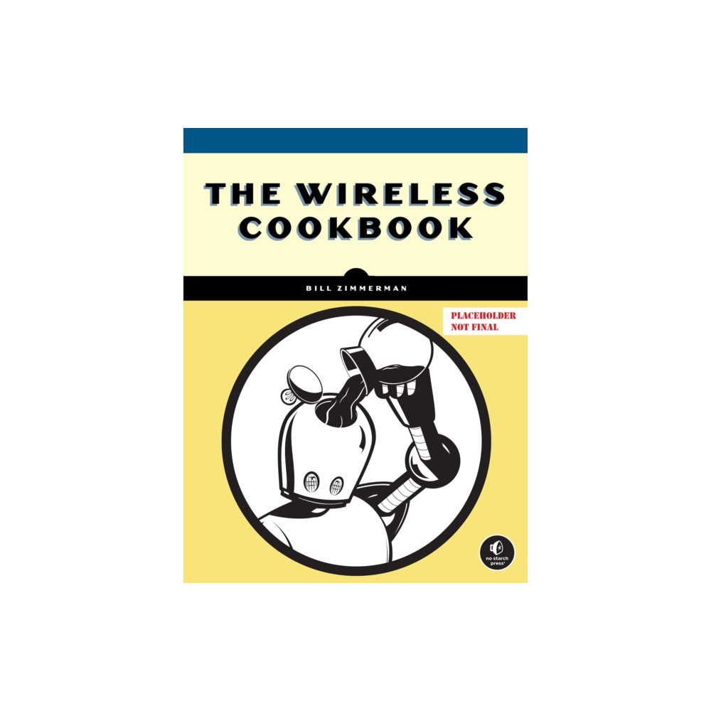 Produktbild för The Wireless Cookbook (häftad, eng)