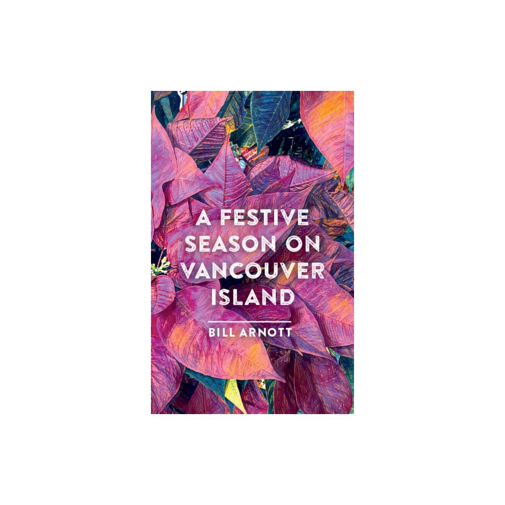 Produktbild för A Festive Season on Vancouver Island (inbunden, eng)