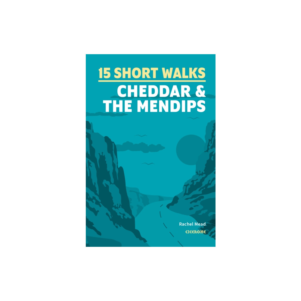 Produktbild för 15 Short Walks Cheddar and the Mendips (häftad, eng)