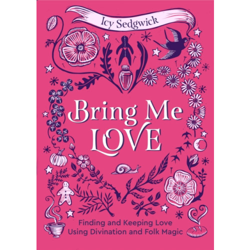 Bring Me Love , Watkins Media Limited (inbunden, english)