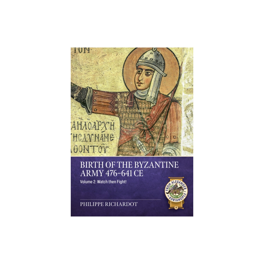 Produktbild för Birth of the Byzantine Army 476-641 CE Volume 2 (häftad, eng)