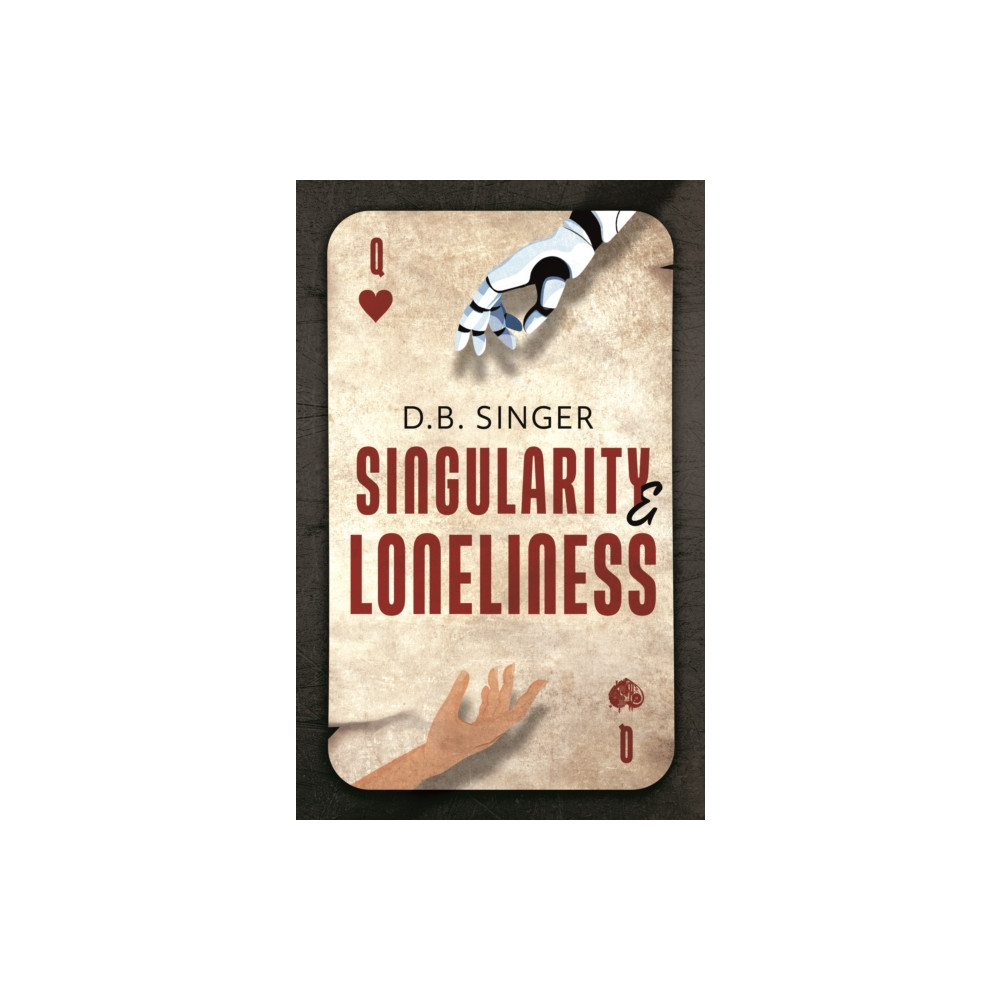 Produktbild för Singularity & Loneliness (häftad, eng)